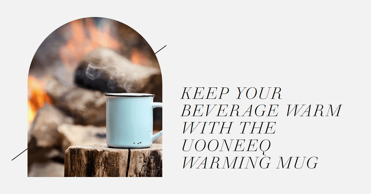 Keep Your Beverage Warm with the UooneeQ Warming Mug The Perfect Companion for Cozy Moments