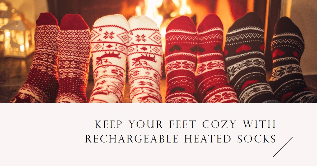 Keep Your Feet Cozy with Rechargeable Heated Socks